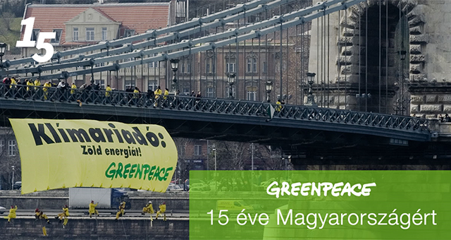 15 éve Magyarországért – Greenpeace